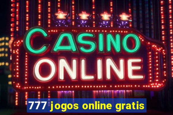 777 jogos online gratis