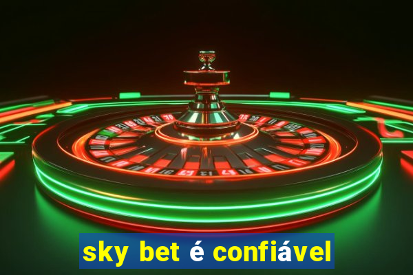 sky bet é confiável