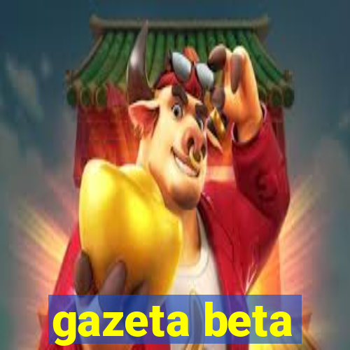 gazeta beta