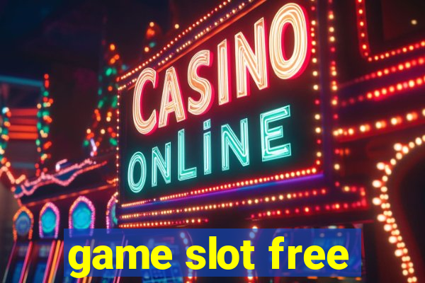 game slot free