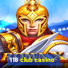 118 club casino