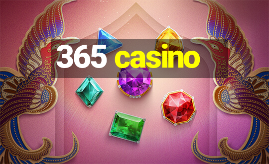 365 casino