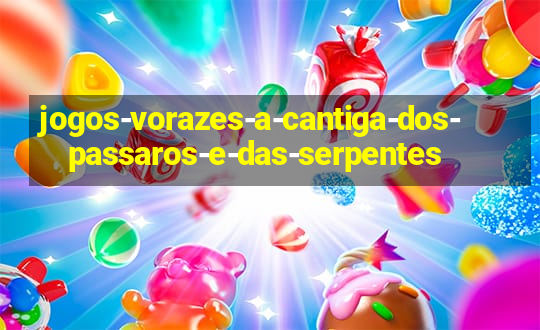 jogos-vorazes-a-cantiga-dos-passaros-e-das-serpentes