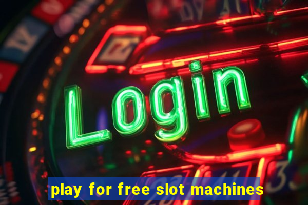 play for free slot machines