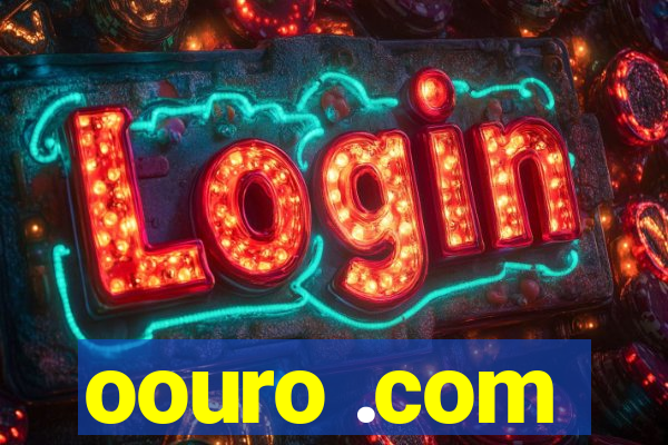 oouro .com