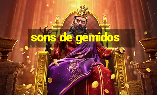 sons de gemidos