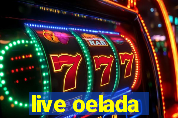 live oelada