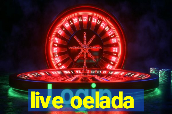 live oelada