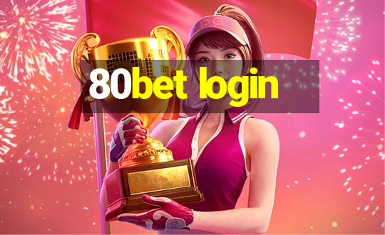 80bet login