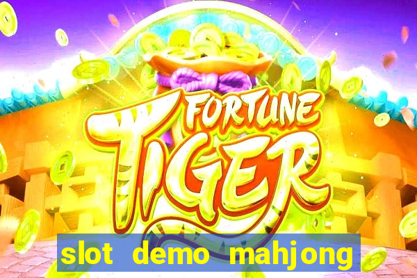 slot demo mahjong ways 2