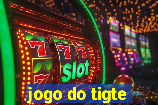 jogo do tigte