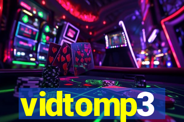 vidtomp3