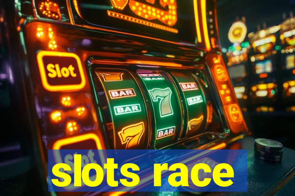 slots race