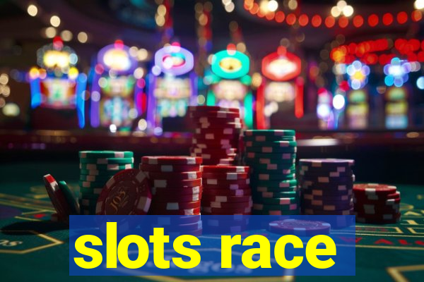 slots race