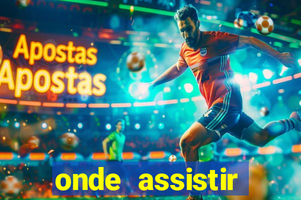 onde assistir athletico pr hoje