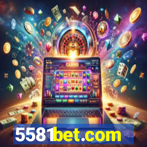 5581bet.com