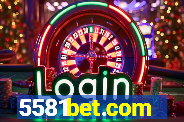 5581bet.com