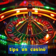 tips on casino slot machines