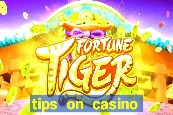 tips on casino slot machines