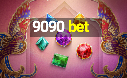 9090 bet