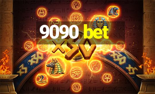 9090 bet