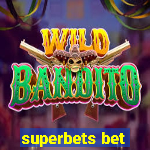 superbets bet