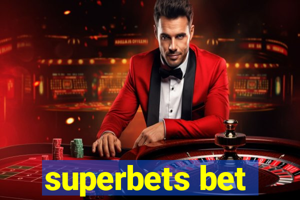 superbets bet