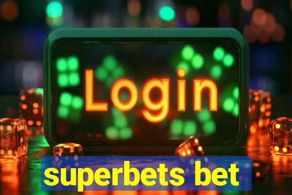 superbets bet