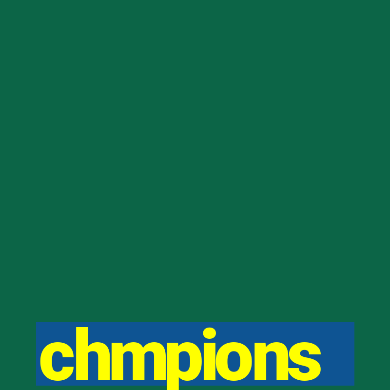 chmpions