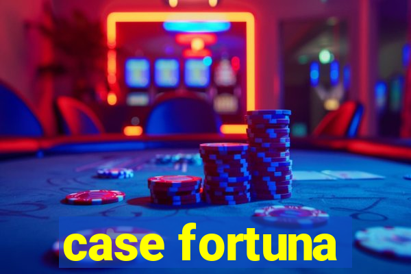 case fortuna