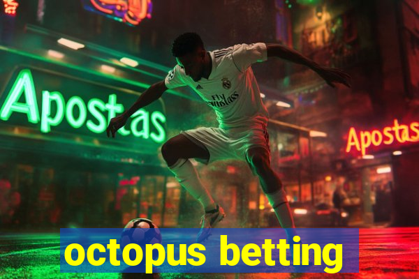 octopus betting