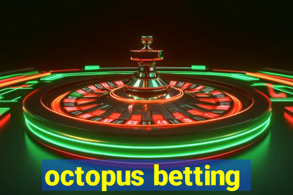 octopus betting