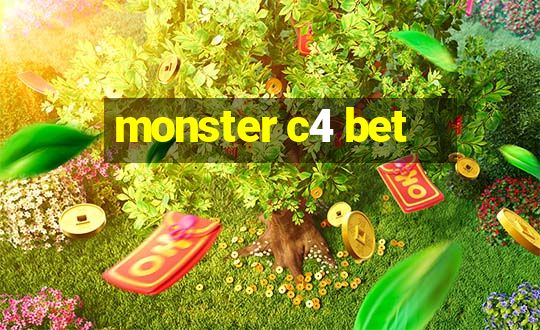 monster c4 bet