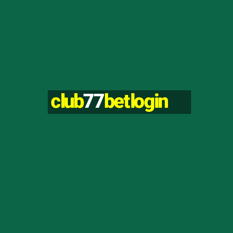 club77betlogin