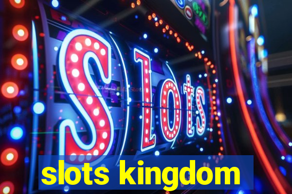 slots kingdom