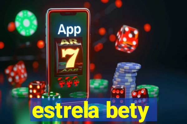 estrela bety