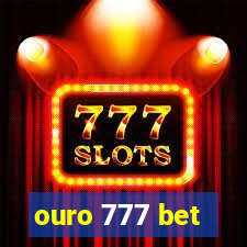 ouro 777 bet