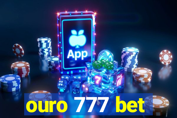 ouro 777 bet