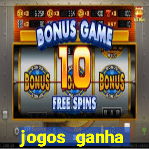 jogos ganha dinheiro real