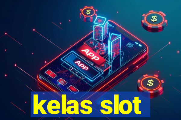 kelas slot