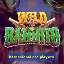 betnacional pro players