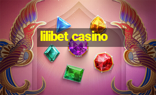 lilibet casino