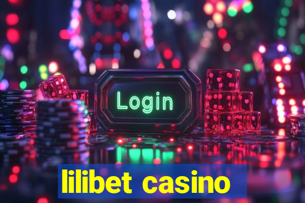 lilibet casino