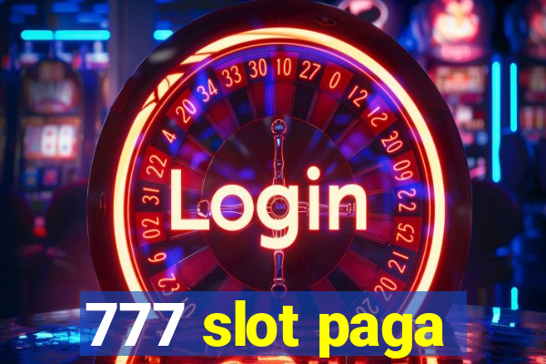 777 slot paga