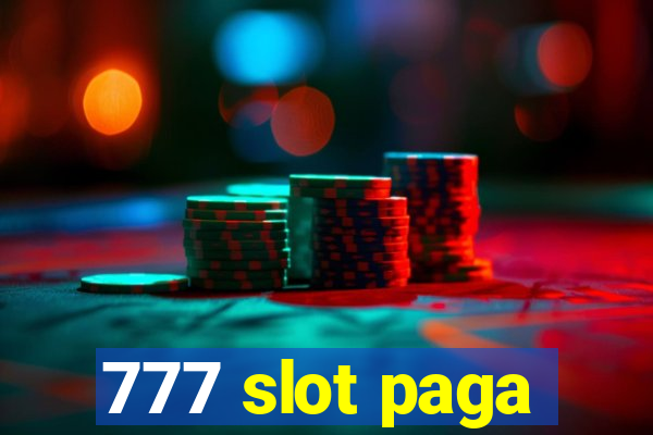 777 slot paga