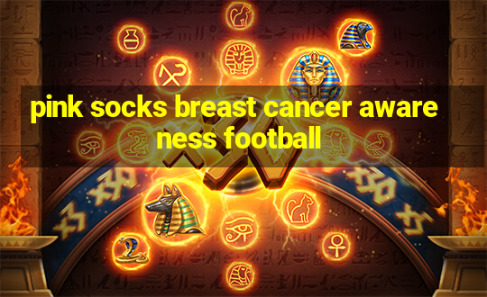 pink socks breast cancer awareness football