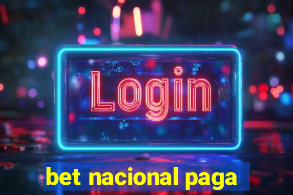 bet nacional paga