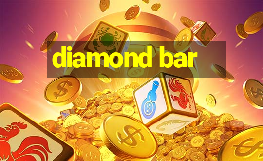 diamond bar