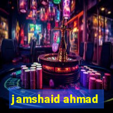 jamshaid ahmad