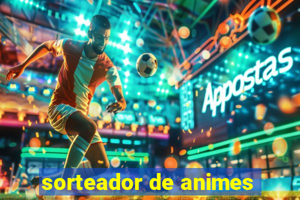 sorteador de animes